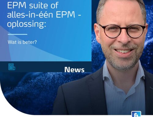 Blog: EPM suite of alles-in-één EPM oplossing: wat is beter?