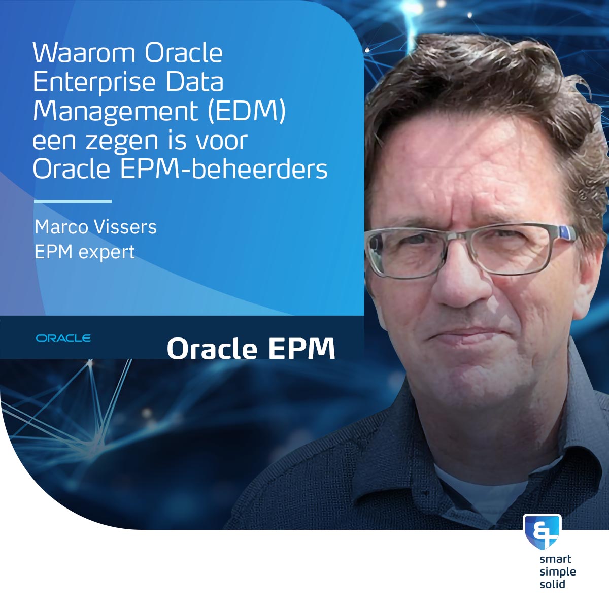 62 - Waarom Oracle Enterprise Data Management (EDM) een zegen is voor Oracle EPM-beheerders